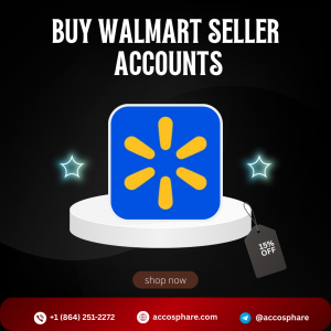 Buy Verified Walmart Seller Accounts